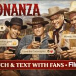 BONANZA Fans Are Watching and Chatting Live — Full Episodes on FilmOn Beta